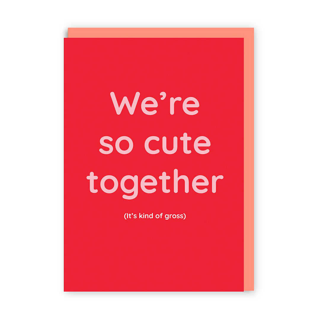 We're so cute together Greeting Card