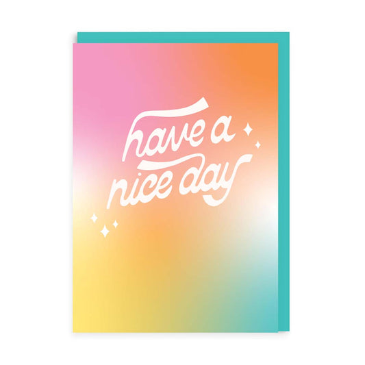 Have a Nice Day Greeting Card