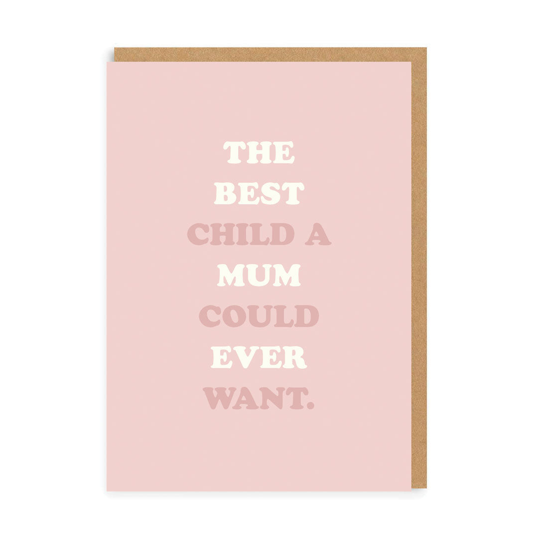 The Best Child Greeting Card