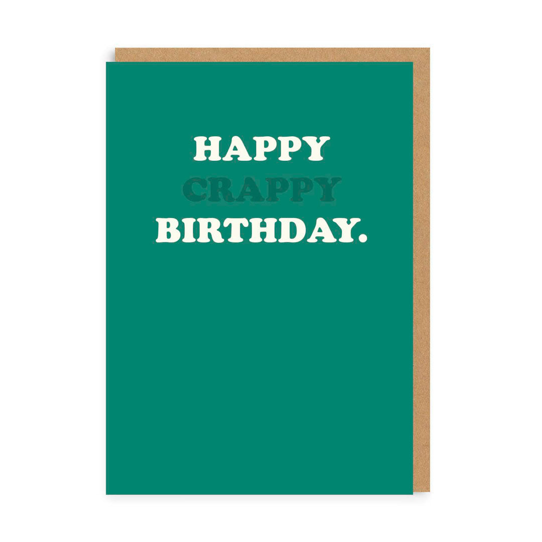 Happy Crappy Birthday Greeting Card