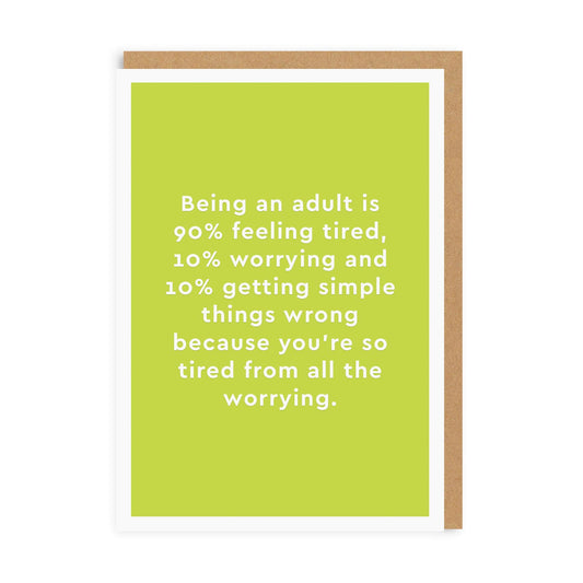 Being An Adult Greeting Card