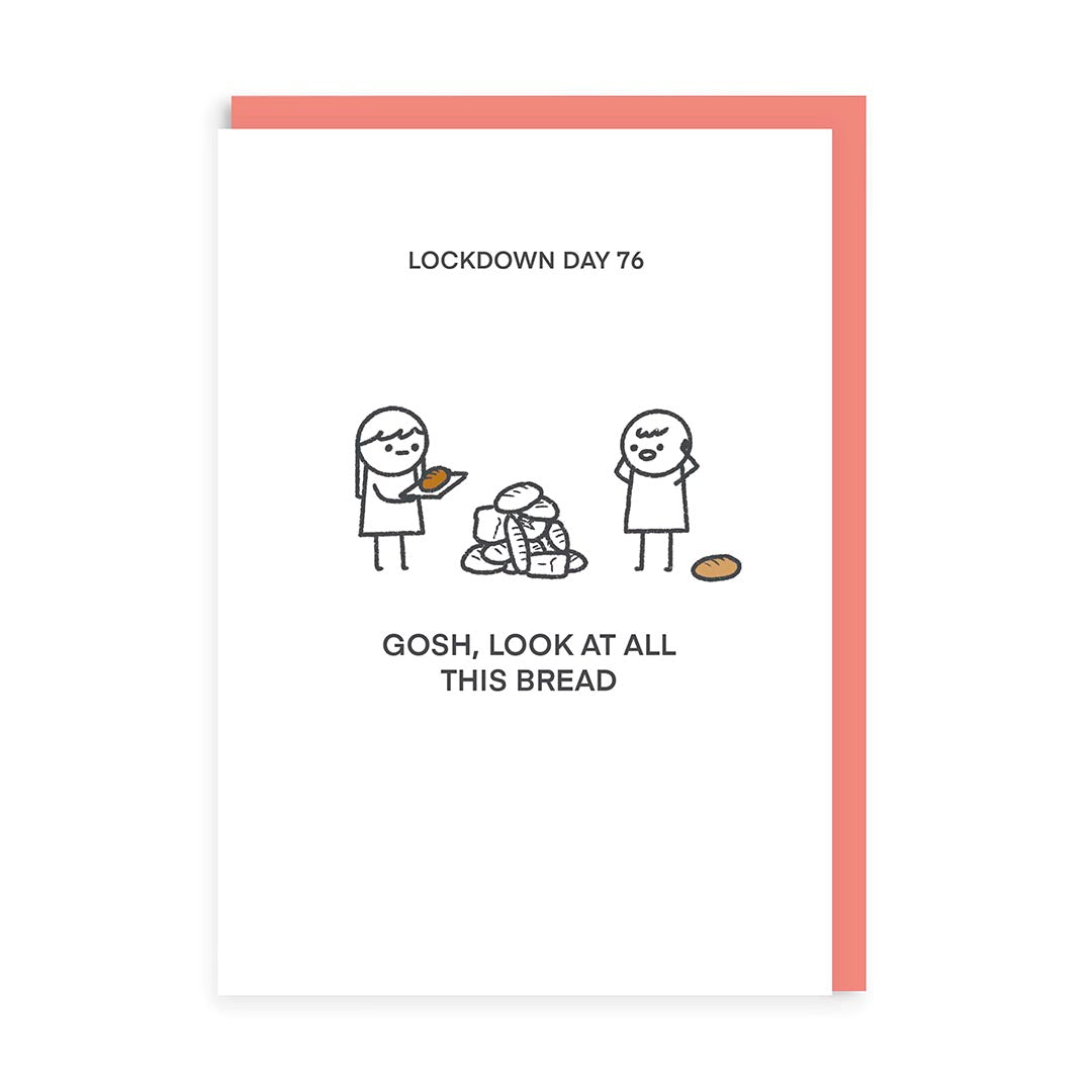 Gosh All The Bread Greeting Card