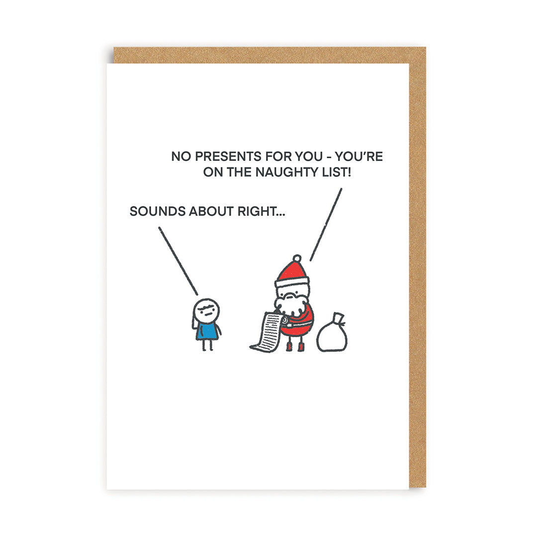 No Presents For You Greeting Card