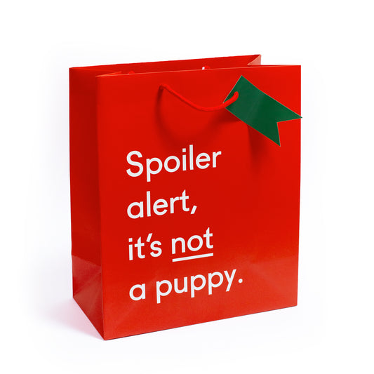 Spoiler Alert It's Not A Puppy Christmas Gift Bag