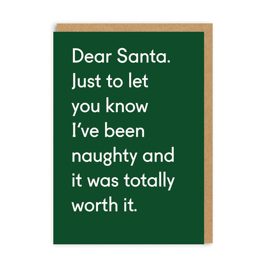 Naughty And Totally Worth It Greeting Card