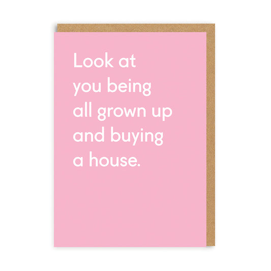 All Grown Up Buying A House Greeting Card