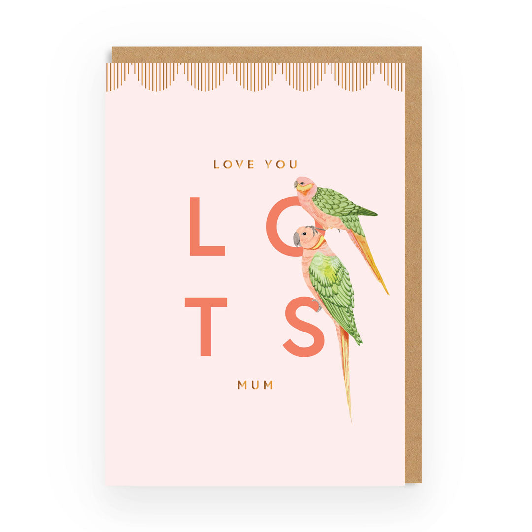 Love You Lots Mum Birds Greeting Card