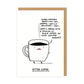 Bitter Coffee Greeting Card