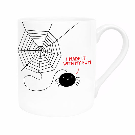 I Made It With My Bum Mug