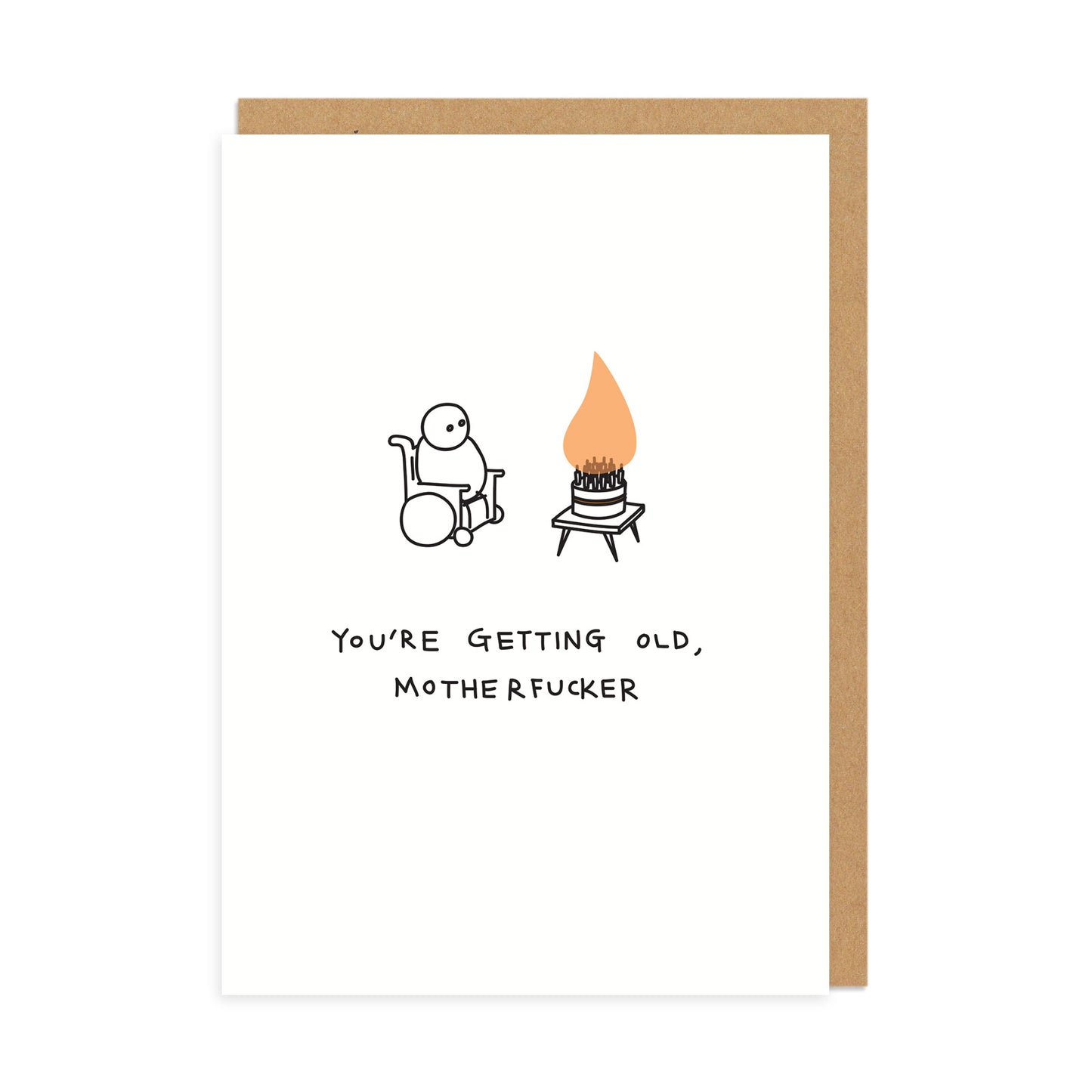 You're Getting Old Greeting Card