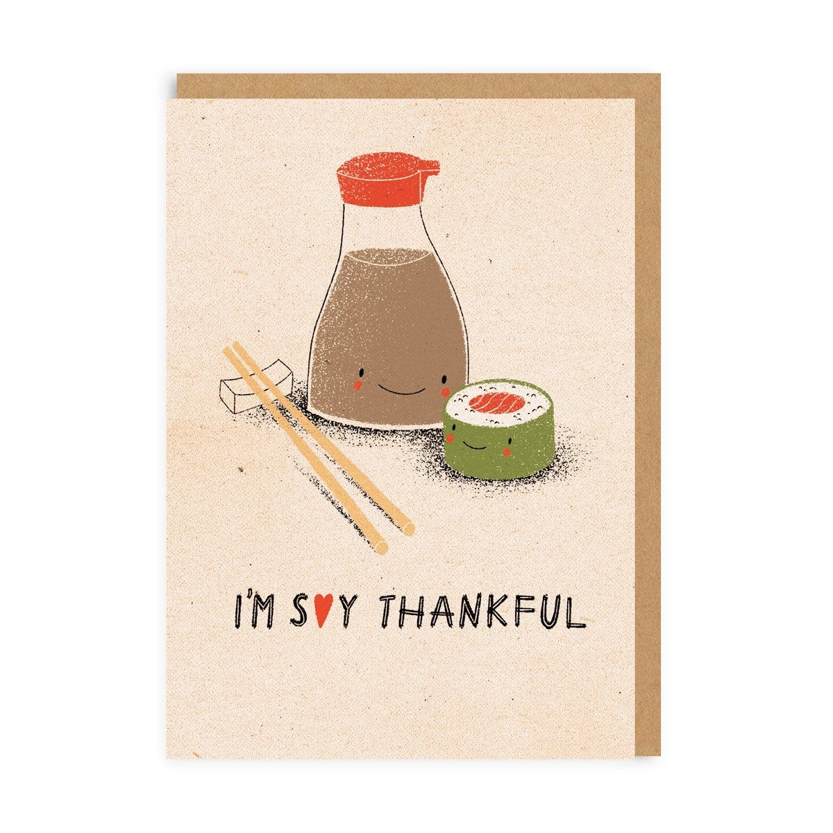 I'm Soy Thankful Greeting Card