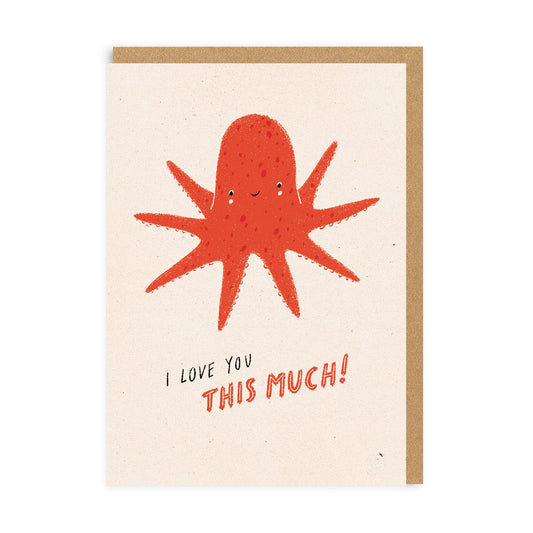 I Love You This Much Greeting Card