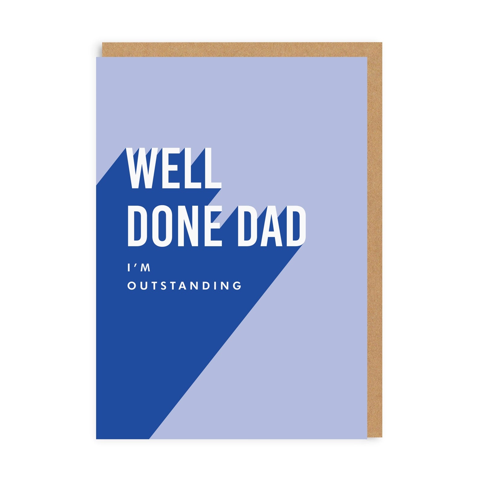 Well Done Dad Greeting Card