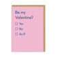 Yes / No / As If Greeting Card